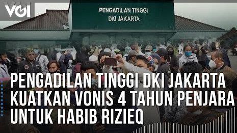 Video Pt Dki Kuatkan Vonis Tahun Penjara Habib Rizieq Atas Kasus Rs Ummi