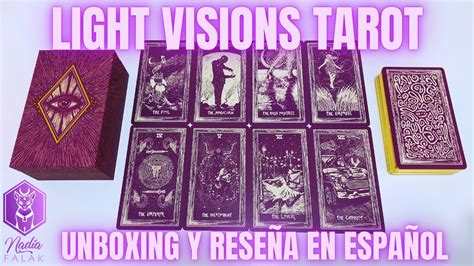 LIGHT VISIONS TAROT Unboxing y Reseña en Español Nadia Falak YouTube