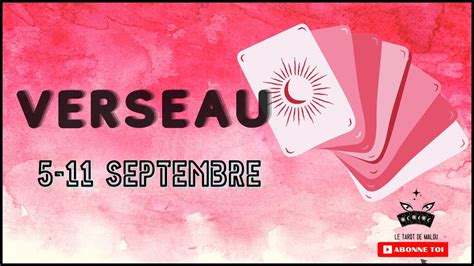 ♒ Verseau ♒ Semaine Du 5 Au 11 Septembre 2022 🔮 Horoscope ️ Sentimental