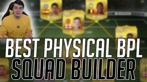 The Best Physical Bpl Squad Beating The Patch Fifa Ultimate Team