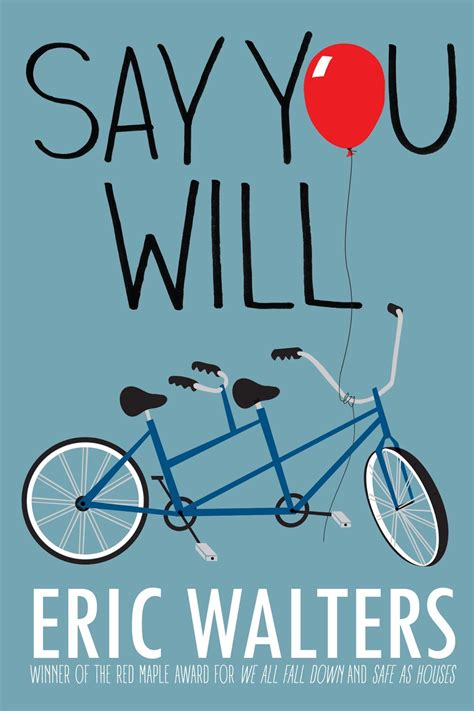 LibrisNotes: Say You Will by Eric Walters