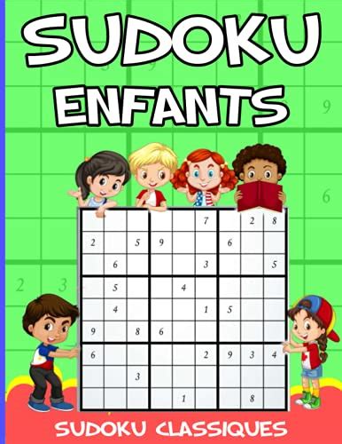 Sudoku Pour Enfants Ans Livre De Sudoku Pour Enfant Ans