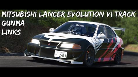 Assetto Corsa Mitsubishi Lancer Evolution Vi Track Gunma Gunsai