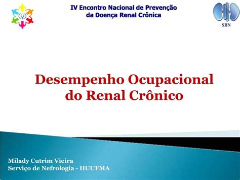 PPT IV Encontro Nacional De Preven O Da Doen A Renal Cr Nica