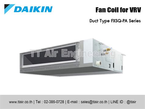 แฟนคอยล์แอร์ Daikin Fxsq Pa Series For Vrv Tt Air Engineering