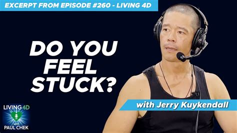 Do You Feel Stuck With Jerry Kuykendall Youtube