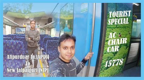 Dooars Tourist Special Train 15778 Alipurduar To NJP Torist