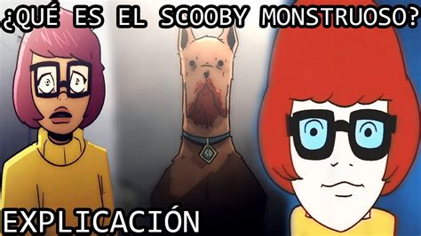 Qué es el Scooby Doo Monstruoso La Oscura Historia de Velma Meets