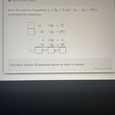 Solve The System Of Equations X 3y 5 And 3x 2y 20 By Combining The