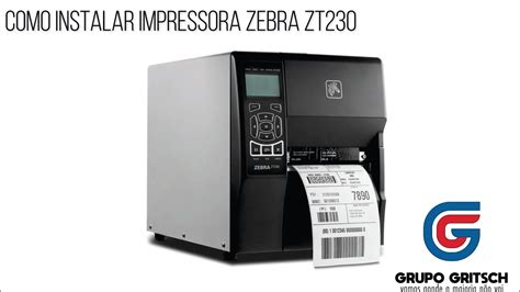 Instalação impressora Zebra ZT230 YouTube