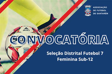 Seleção Distrital Futebol 7 Sub 12 Feminina Associação de Futebol de