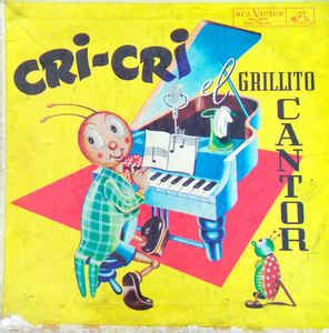 Cri Cri Cri Cri El Grillito Cantor Vinyl Discogs