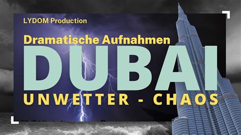 Heftige Unwetter In Dubai Dramatische Aufnahmen Aus Der W Ste Youtube