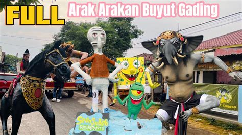 Full Arak Arakan Buyut Gading Desa Gadingan Youtube