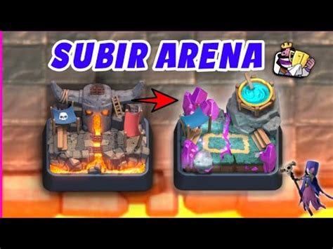 Como Subir A Arena En Clash Royale Mazo Para Subir De Arena A