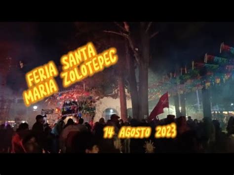 FERIA SANTA MARÍA ZOLOTEPEC 2023 Quema de toros YouTube