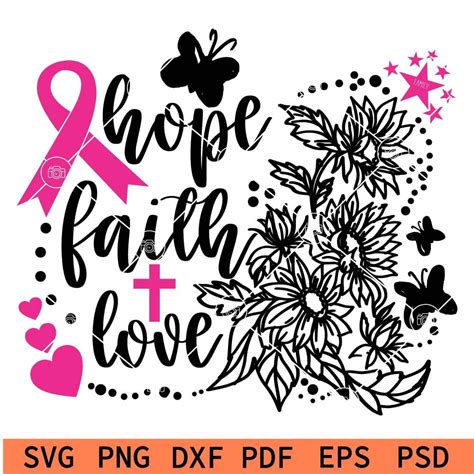 Hope Faith Love Svg Cancer Ribbon Svg Cancer Butterfly Svg Pink