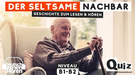 Geschichte Zum Lesen H Ren Thema Der Seltsame Nachbar