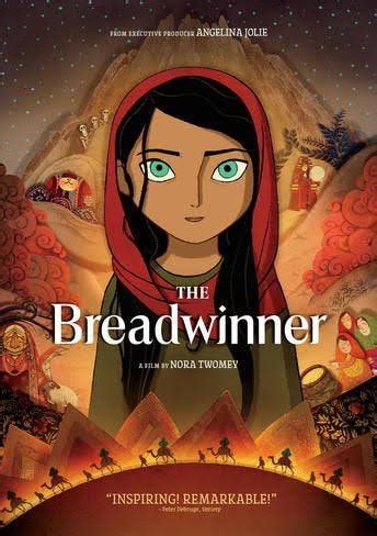 The Breadwinner/Movie Review. “Raise your words, not your voice. It ...