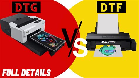 Dtg Vs Dtf Direct To Film Vs Direct To Garment Dtf Printer Cost Where To Buy Dtf Printer