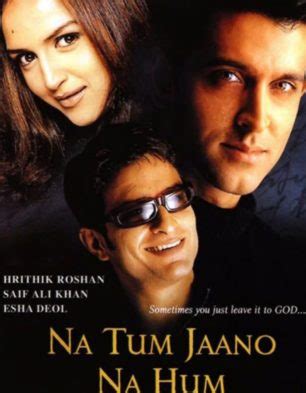 Na Tum Jaano Na Hum Movie: Review | Release Date | Songs | Music ...