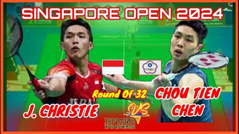 Jonatan Christie Ina Vs Chou Tien Chen Tpe R Singapore Open