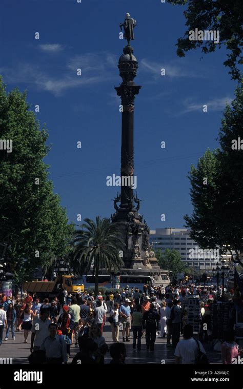 Europe Spain Barcelona Las Ramblas Columbus Statue Stock Photo Alamy