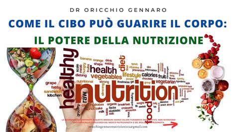 COME IL CIBO PUÒ GUARIRE IL CORPO IL POTERE DELLA NUTRIZIONE DR