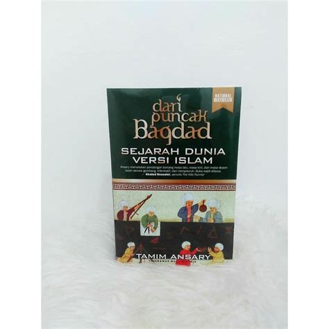 Jual Buku Dari Puncak Bagdad Sejarah Dunia Versi Islam Original