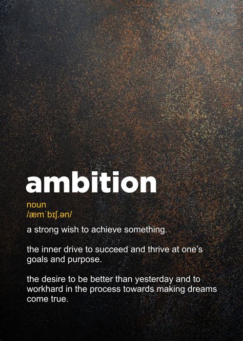 Ambition Definition Poster Poster By Greatest Of All Time Displate