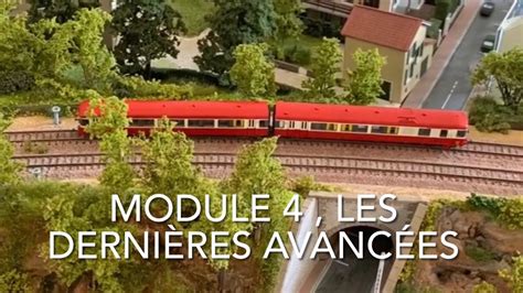 Tuto Gare De Larbresle Module Partie Les Derniers Avanc Es