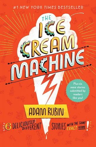 The Ice Cream Machine A Book By Adam Rubin