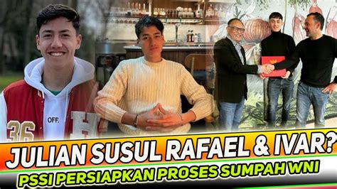 Kabar Timnas Terbaru Julian Oerip Siap Naturalisasi Susul Rafael