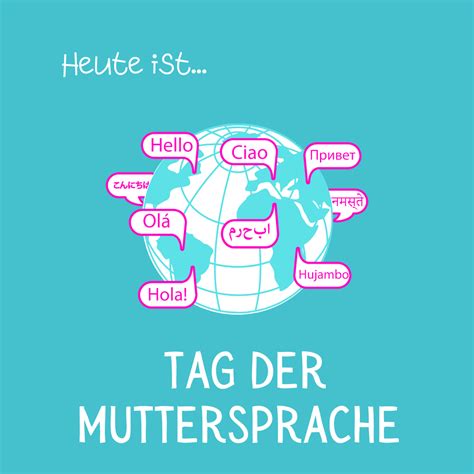 Der Februar Ist Der Internationale Tag Der Muttersprache Im Jahr