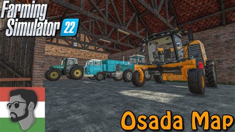 Újra a szerveren Osada Map Farming Simulator 22 HUN YouTube