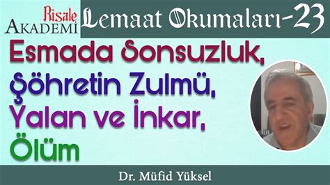 Esmada Sonsuzluk Hretin Zulm Yalan Ve Nkar L M Lemaat