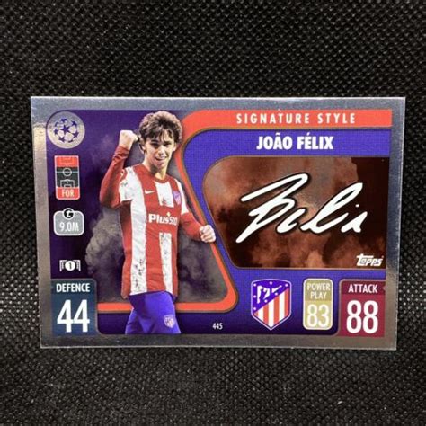 Topps Match Attax Joao Felix Signature Style Madrid Ebay