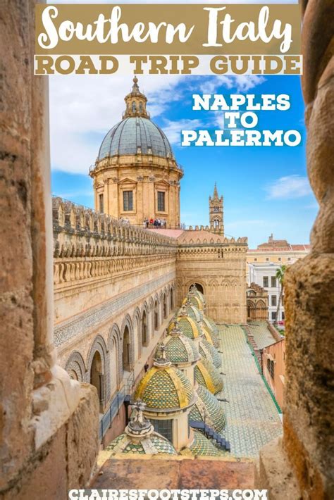 Southern Italy Road Trip Naples To Palermo Https Mariagonzales