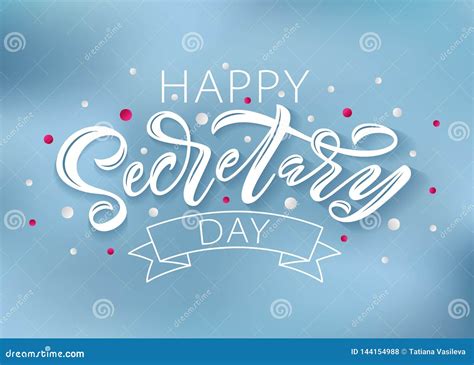 Happy Secretary Day Hand Lettering Vector Illustration 24 April 2019