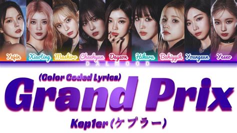 Kep Er Grand Prix Color Coded Lyrics Kan Rom Eng Youtube