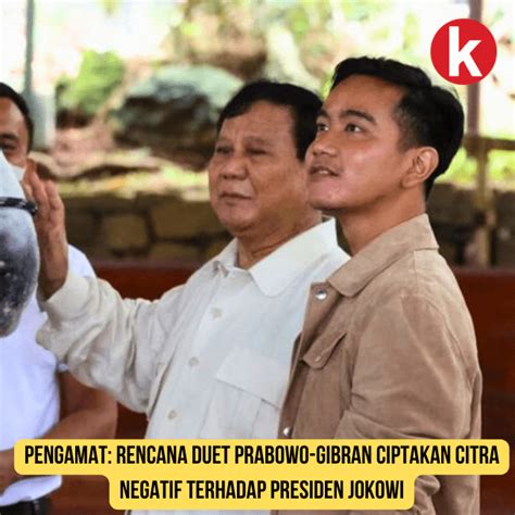 Pengamat Rencana Duet Prabowo Gibran Ciptakan Citra Negatif Terhadap