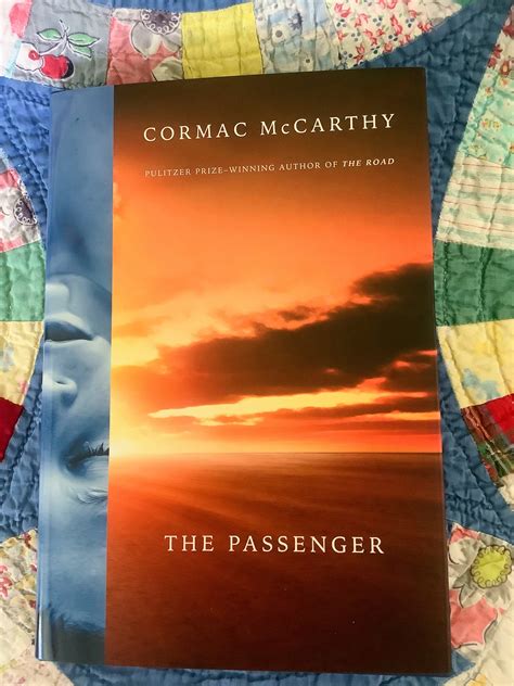 The Passenger By Cormac Mccarthy The Literate Quilter