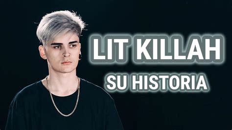 LA HISTORIA DE LIT KILLAH YouTube