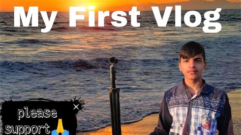 My First Vlog 😍😍 Vlog By Priyanshu Jangra Vlog Vlogs Myfirstvlog