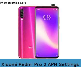 Xiaomi Redmi Pro Apn Settings G G G Lte Volte Internet Setting