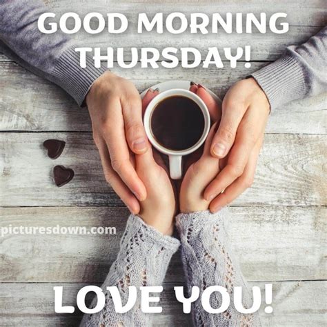 Good Morning Thursday Love Image Coffee