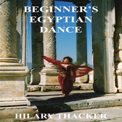 Hilary Thacker Beginner S Egyptian Dance