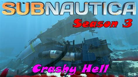 Subnautica Season Seamoth Seaglide Fragments And Crashy Hell