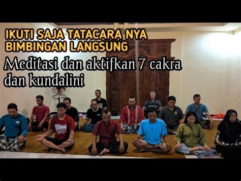 Praktek Langsung Cara Olah Nafas Dan Meditasi Khusus Pemula Youtube