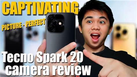 Unleashing The Power Of Tecno Spark Camera A Comprehensive Review